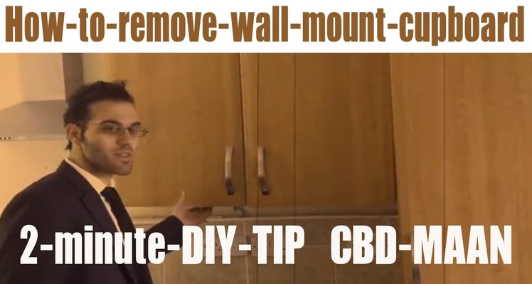 AWESOME DIY PROJECTS - HOW TO DISCONNECT & REMOVE KITCHEN WALL MOUT CUPBOARD COWBOYDIY.COM