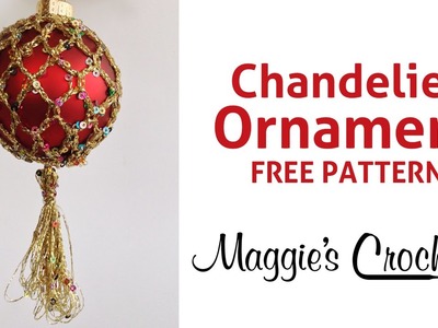 Enchant Chandelier Ornament Free Crochet Pattern - Right Handed