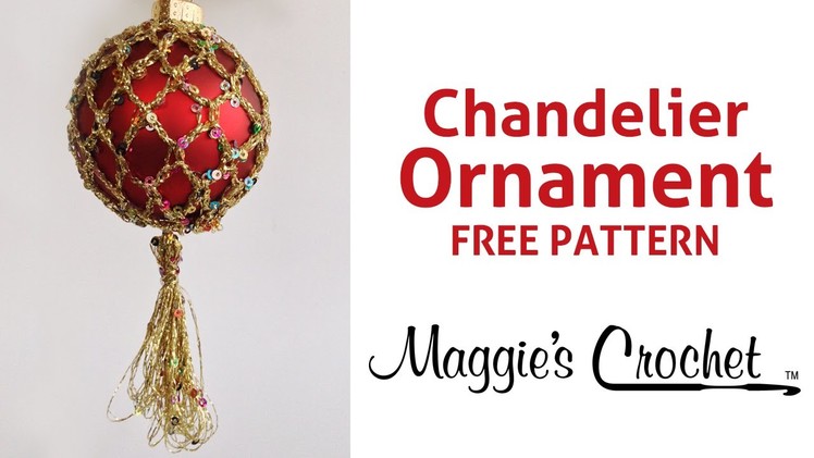 Enchant Chandelier Ornament Free Crochet Pattern - Right Handed