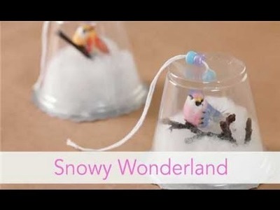 How to Make a Snowy Wonderland Ornament - Christmas Craft