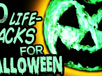 10 Amazing Halloween Life Hacks You Should Know!