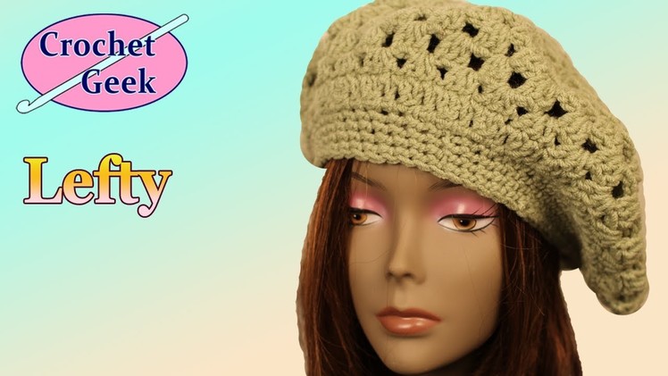 Crochet Slouch Hat - Left Hand Crochet Geek