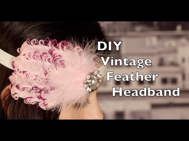 DIY Feather Headband | Vintage Headband with Russian Netting Tutorial