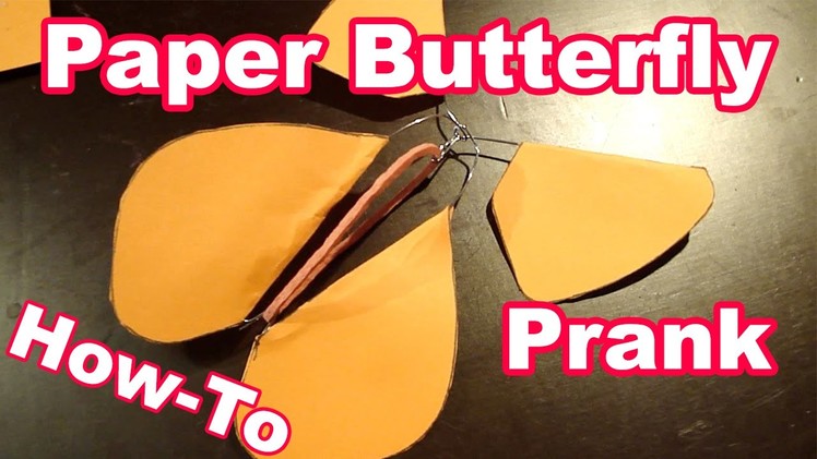 DIY Flying Paper Butterfly Prank