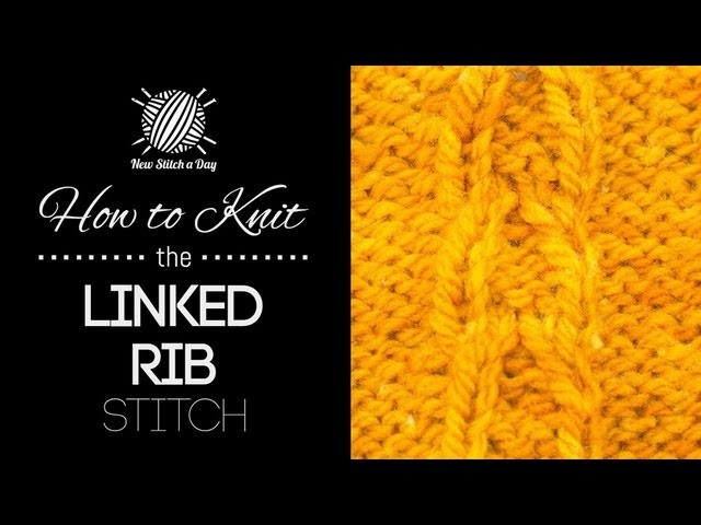 How to Knit the Linked Rib Stitch