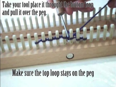 How to use a Knitting Loom : Step 2 ( The Knit Stitch )