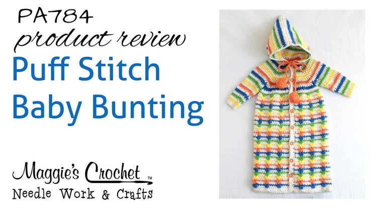 Puff Stitch Baby Bunting - Product Review PA784