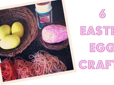 6 DIY Easter Egg Crafts with Mod Podge and Paint