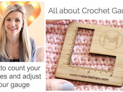 All About Crochet Gauge