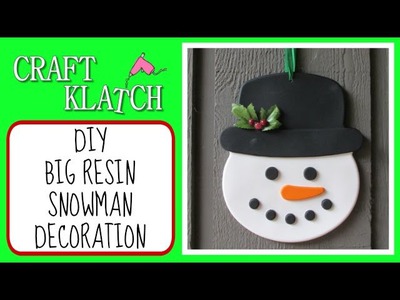 Big Resin Snowman Decoration DIY  Craft Klatch Christmas Series