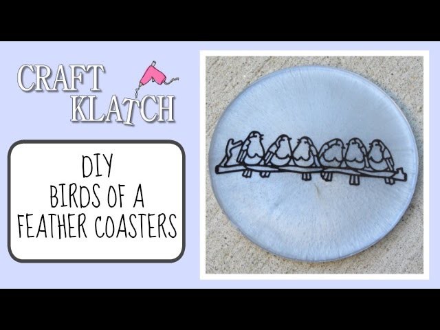 DIY Birds Of A Feather Coasters   Another Coaster Friday Craft Klatch