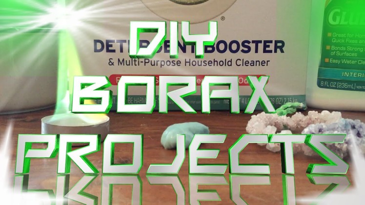 DIY Borax Projects: Green Fire, Slime, and Crystals
