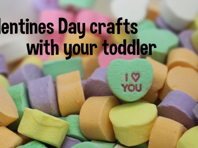 DIY Craft Projects with your toddler! Valentine's Day!