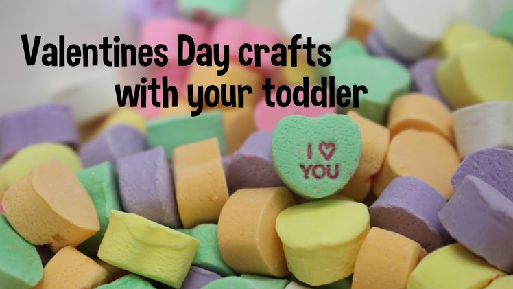 DIY Craft Projects with your toddler! Valentine's Day!