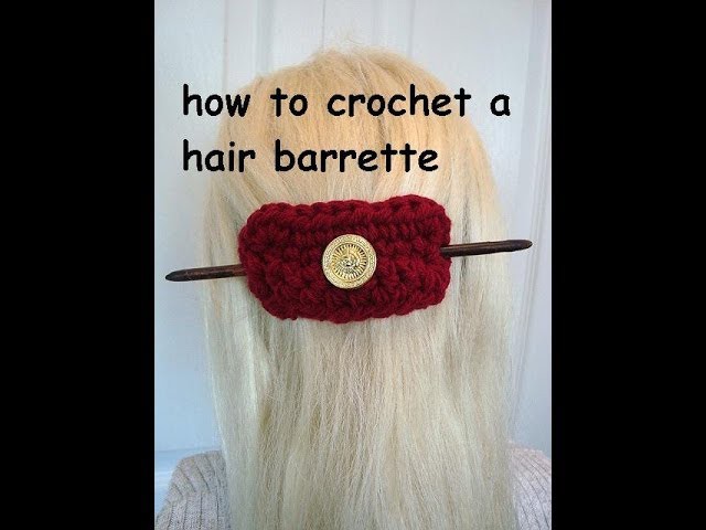 DIY CROCHET A HAIR CLIP BARRETTE