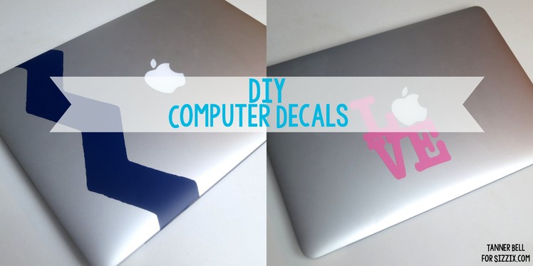 DIY Custom Computer Decals | Sizzix Teen Craft