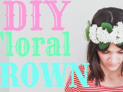 DIY Flower Crown. How to Tutorial with Fresh Flowers