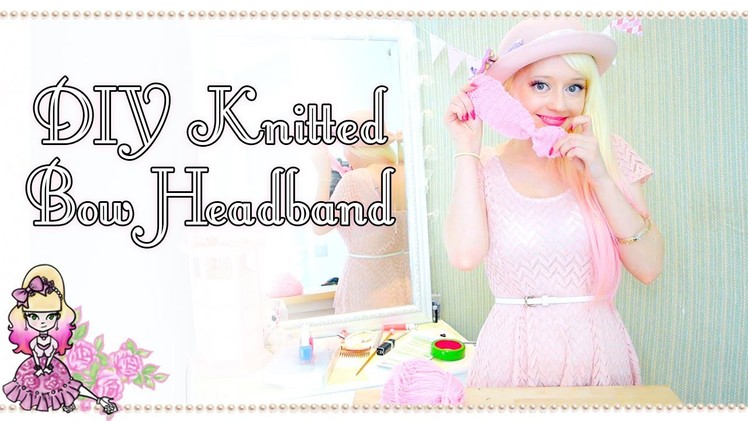 DIY Knitted Bow Headband - Craft Tutorial - Violet LeBeaux