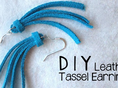 DIY Leather Tassel Earrings - Easy Jewelry Making Tutorial