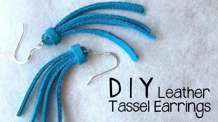 DIY Leather Tassel Earrings - Easy Jewelry Making Tutorial