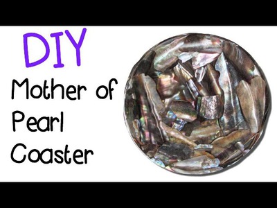 DIY Mother of Pearl Coaster Another Coaster Friday Craft Klatch