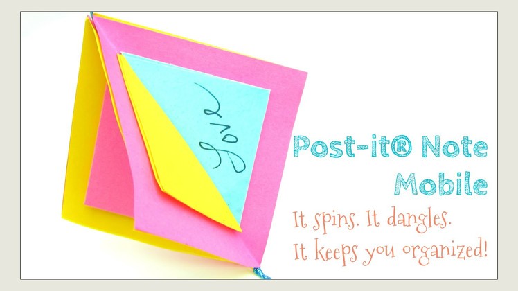 DIY Post-it® Note Crafts - Post-it® Note Mobile Ornament - Spinning Memo Display