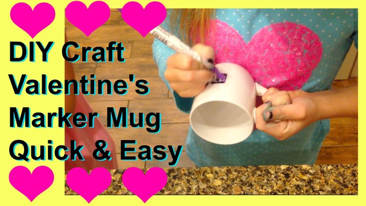 DIY Sharpie Crafts | Kids Cheap and Easy Sharpie Mug | Kids Easy Valentines Craft