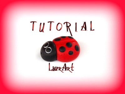 DIY TUTORIAL: coccinella in FIMO. Ladybird (polymer clay project - FIMO)
