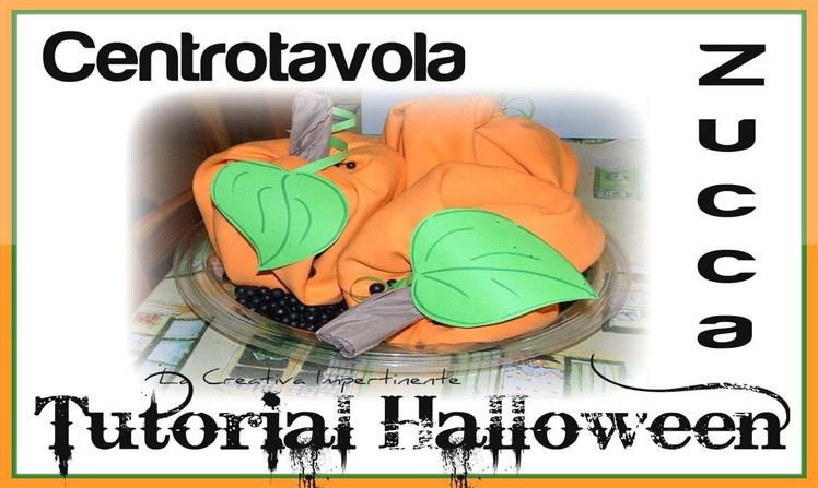 DIY: Tutorial Halloween -  Decorazione Zucca Facilissima (Pumpkin Decoration Craft)