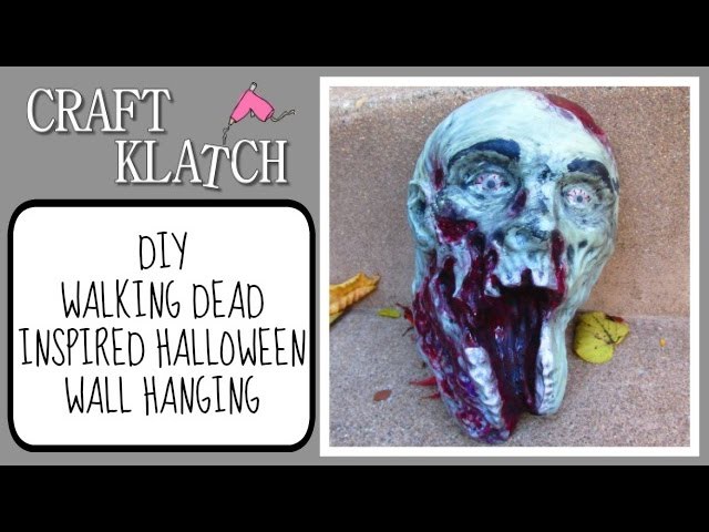 DIY Walking Dead Inspired Zombie Wall Hanging Decoration Craft Klatch Halloween Series