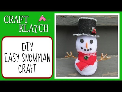Easy Snowman Craft DIY   Great for Kids!  Craft Klatch Christmas Series