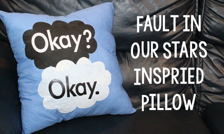 Fault in Our Stars Inspired DIY Pillow | Sizzix Teen Craft