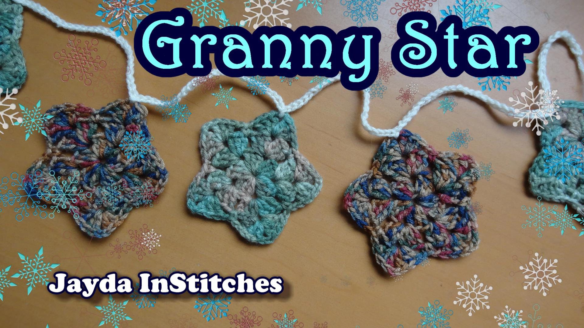 How To Crochet a Granny Star and Make a Garland!