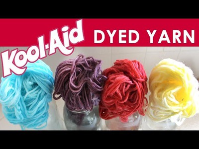 How to Dye Yarn with Kool-Aid: Summer Knit Series