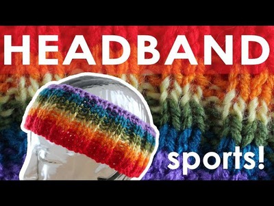 How to Knit a Headband - SPORTS!