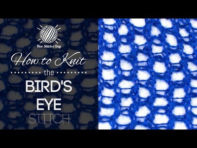 How to Knit the Bird's Eye Stitch
