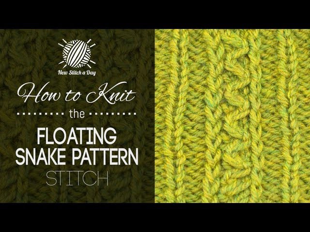 How to Knit the Floating Snake Pattern Stitch