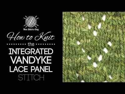 How to Knit the Integrated Vandyke Lace Panel Stitch