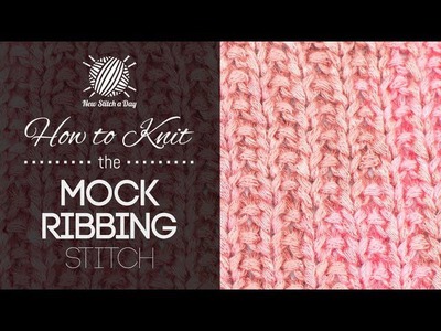 How to Knit the Mock Ribbing Stitch