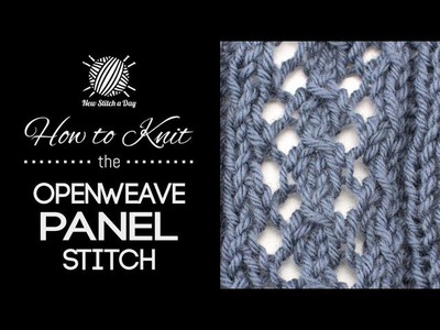 How to Knit the Openweave Panel Stitch