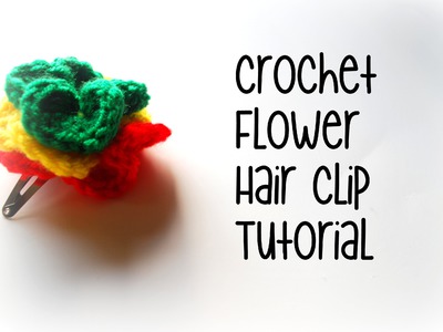 How to make a crochet flower hair clip
