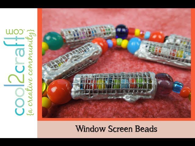 How to Make Window Screen Beads by EcoHeidi Borchers DIY Craft