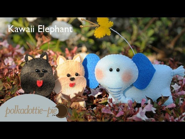 Kawaii Elephant Plush - DIY Felt Craft - PolkadottiePie Tutorial