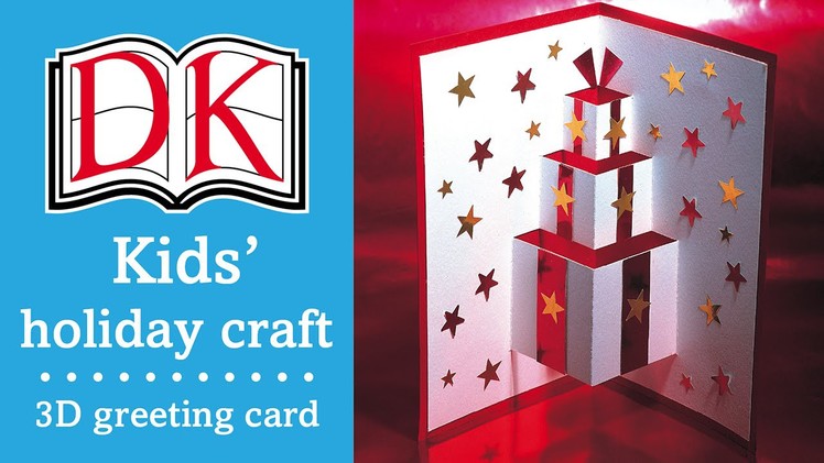 Kids' Christmas Craft: 3D Greetings Card