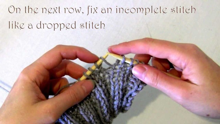 Knitting How to fix an accidental increase that is an incomplete stitch