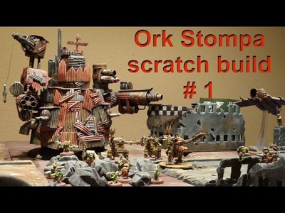 Lets craft # 62 Bastel Tutorial - Ork Stompa selbst basteln - with English subtitles