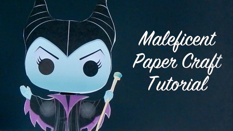 Maleficent Paper Craft Tutorial How to Make a Paper Maleficent Doll
