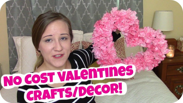 NO COST DIY VALENTINE'S DAY CRAFTS and DECOR! | MayMommy2011