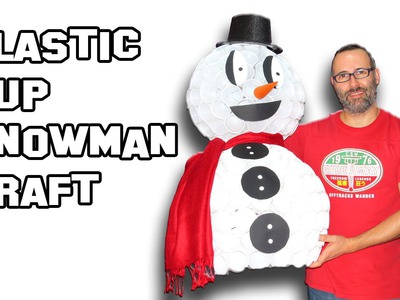 Plastic Cup Snowman Craft Christmas DIY