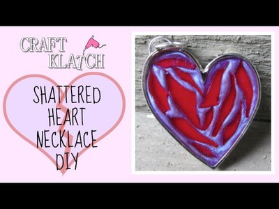Shattered Heart Necklace DIY   Craft Klatch Jewelry Series